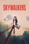 Skywalkers: A Love Story (2024)