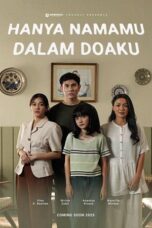 Hanya Namamu Dalam Doaku (2025)