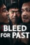 h0bu4miAIDY3eKhqtHlGslbeggG Bleed for Past (2025)