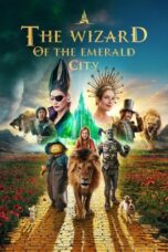 The Wizard of the Emerald City Part 1 (2025)